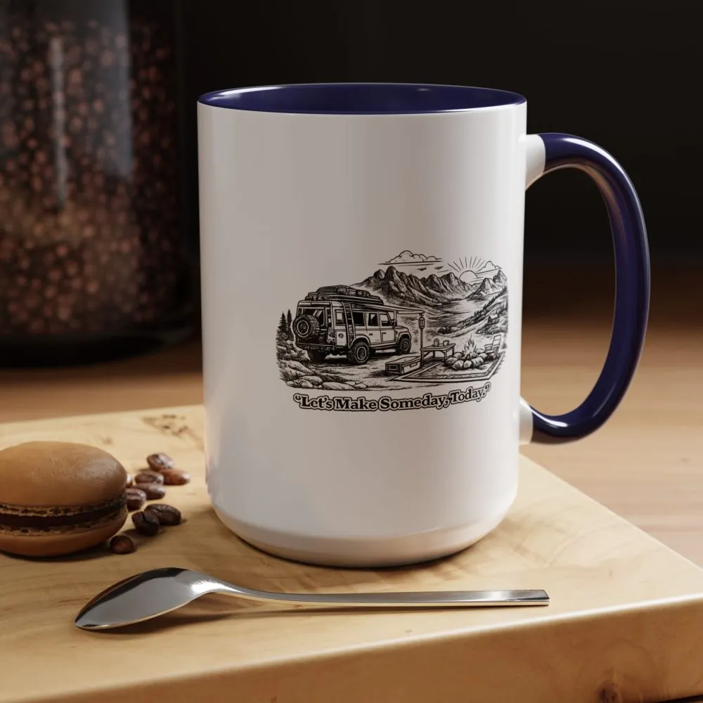 2908375364288915098_2048.jpeg Accent Coffee Mug (11, 15oz) — "Lets make Someday, Today?" Design Minimal-Line