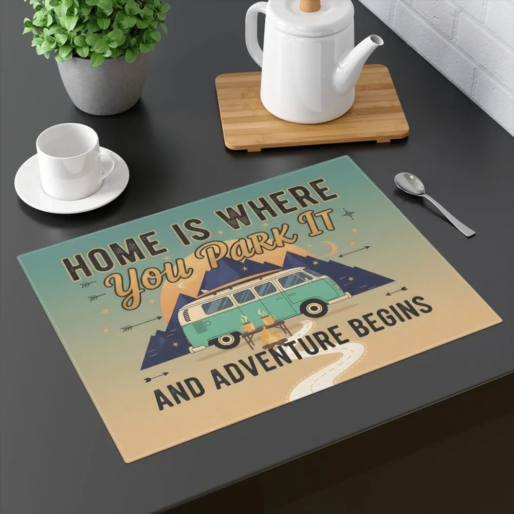 2913886313746093864_2048.jpeg Vanlife Placemat — "Home Is Where You Park It and Adventure Begins"