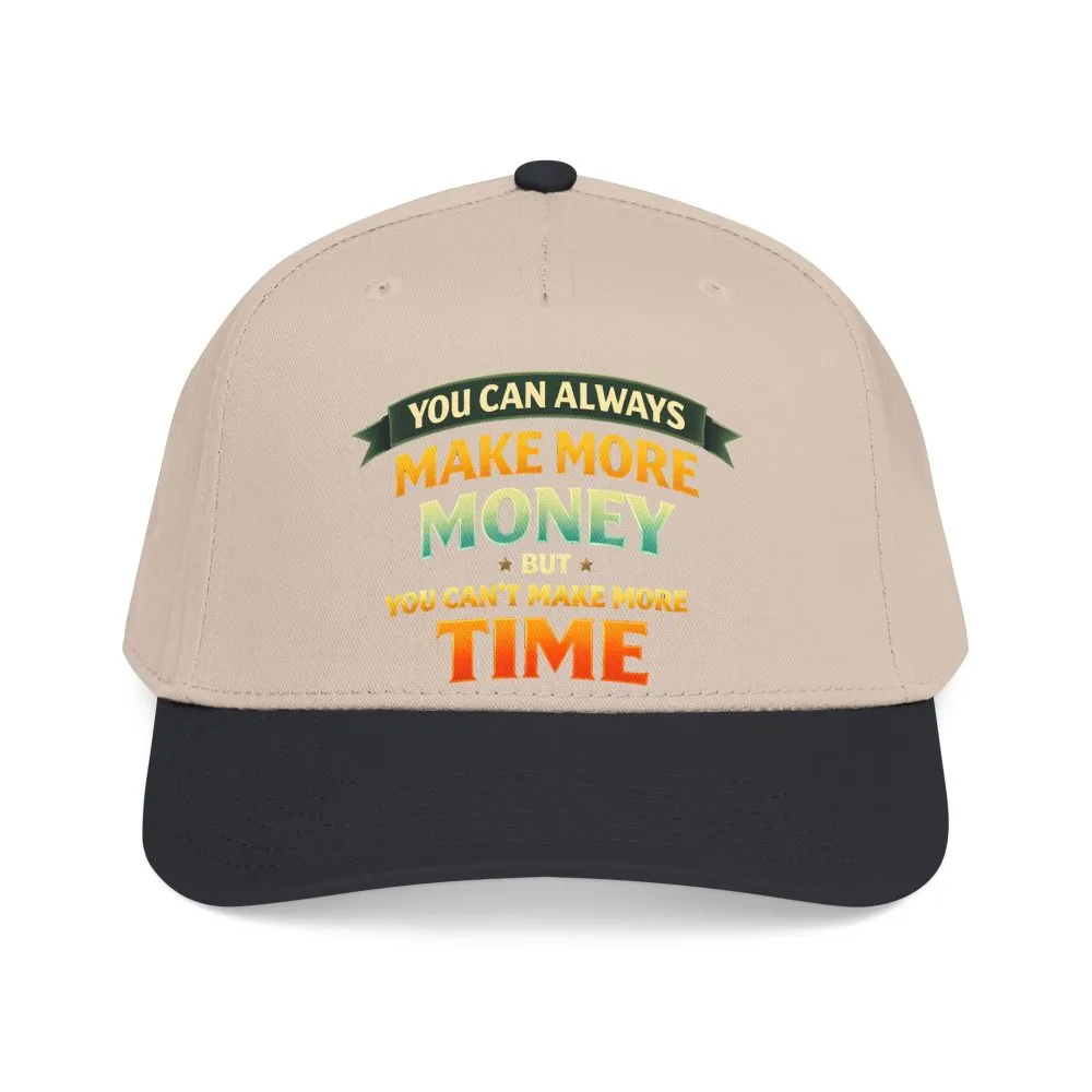 Baseball Cap - "You Can Always Make More Money" Design Scenic-Line