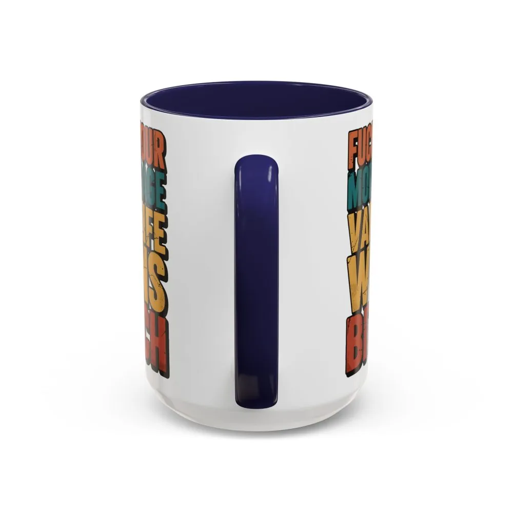 2928174972491969237_2048.jpeg Accent Coffee Mug (11, 15oz) — "Fuck Your Mortgage" Design F**K-Line