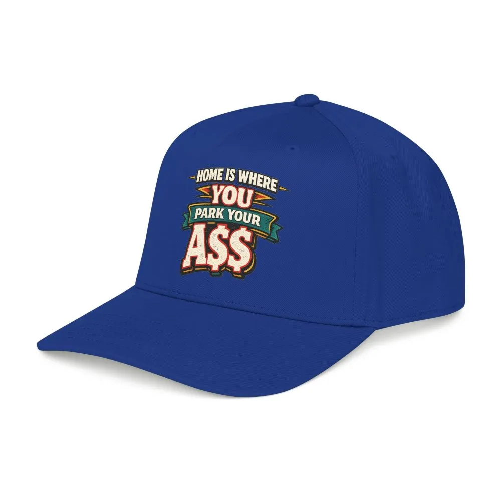 2953548224182677952_2048.jpeg Baseball Cap - "Home Is Where You Park Your Ass" Design F**K-Line
