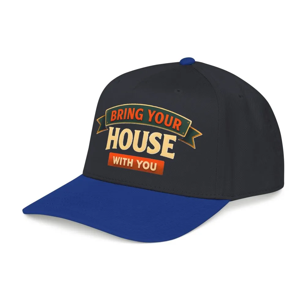 Baseball Cap - "Bring Your House With You" Design Scenic-Line