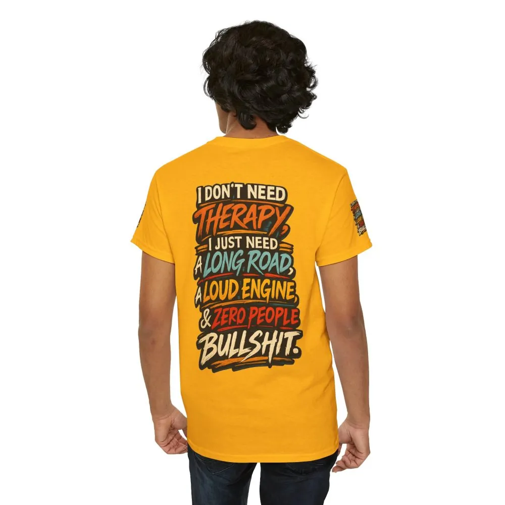 2968109323156280544_2048.jpeg Unisex Heavy Cotton Tee — "I Dont Need Therapy" Design F**K-Line