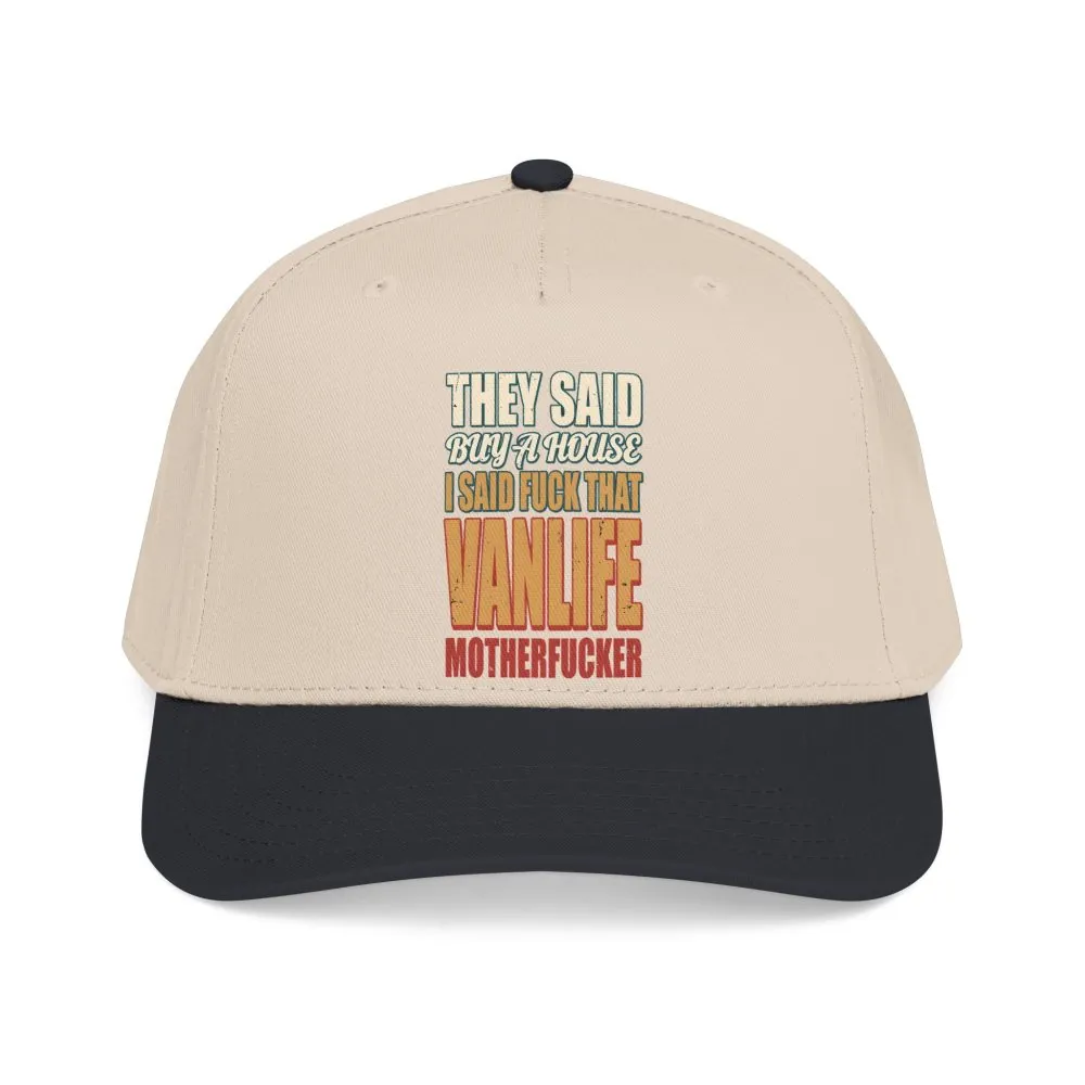 Baseball Cap - "They Said Buy A House" Design F**K-Line