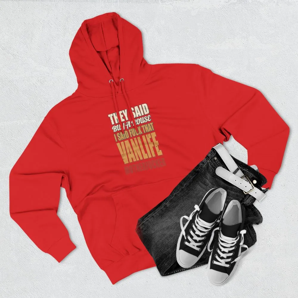 2985566086865590706_2048.jpeg Three-Panel Fleece Hoodie - "They Said Buy A House" Design F**K-Line