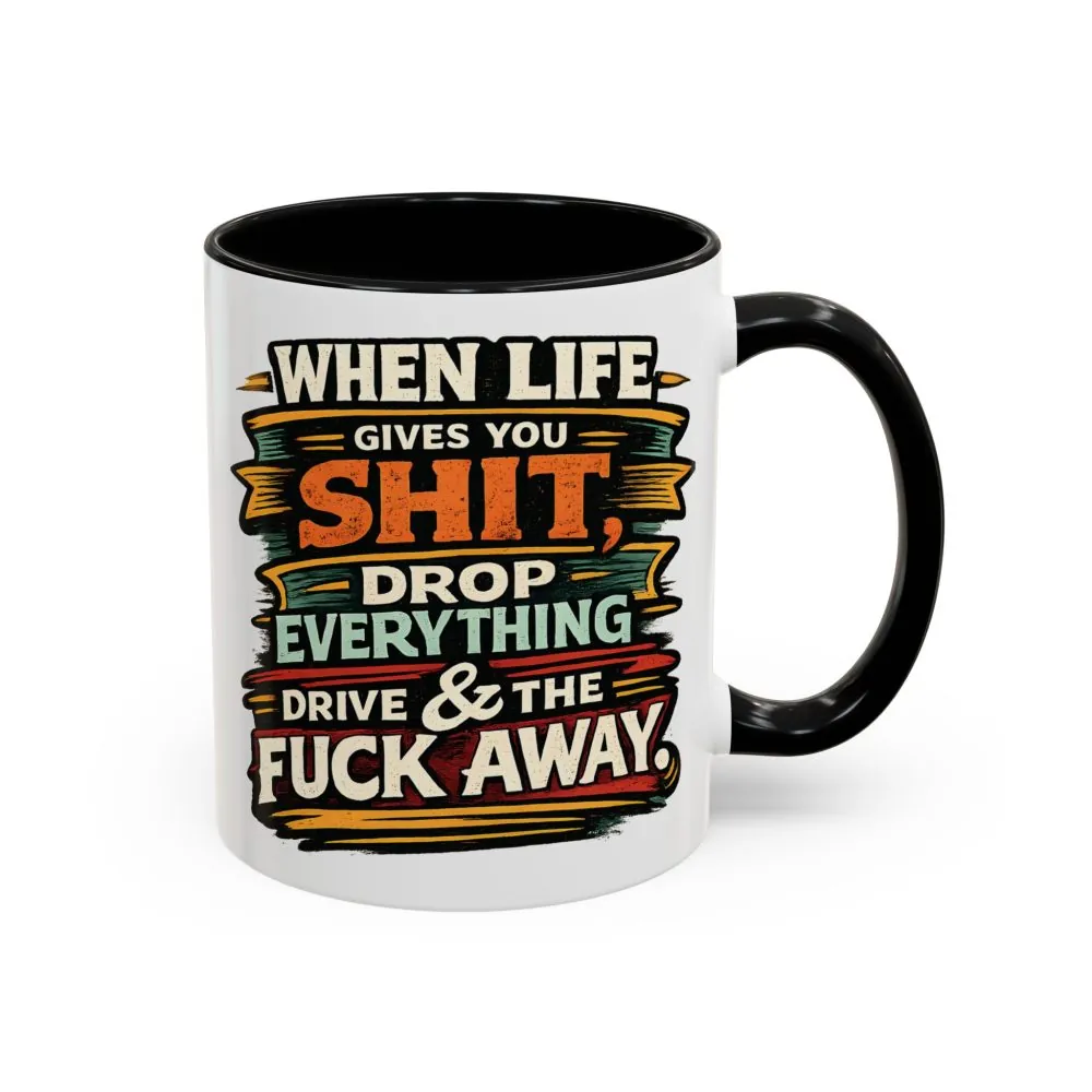 2988929178611687600_2048.jpeg Accent Coffee Mug (11, 15oz) — "When Live Gives You Shit" Design F**K-Line