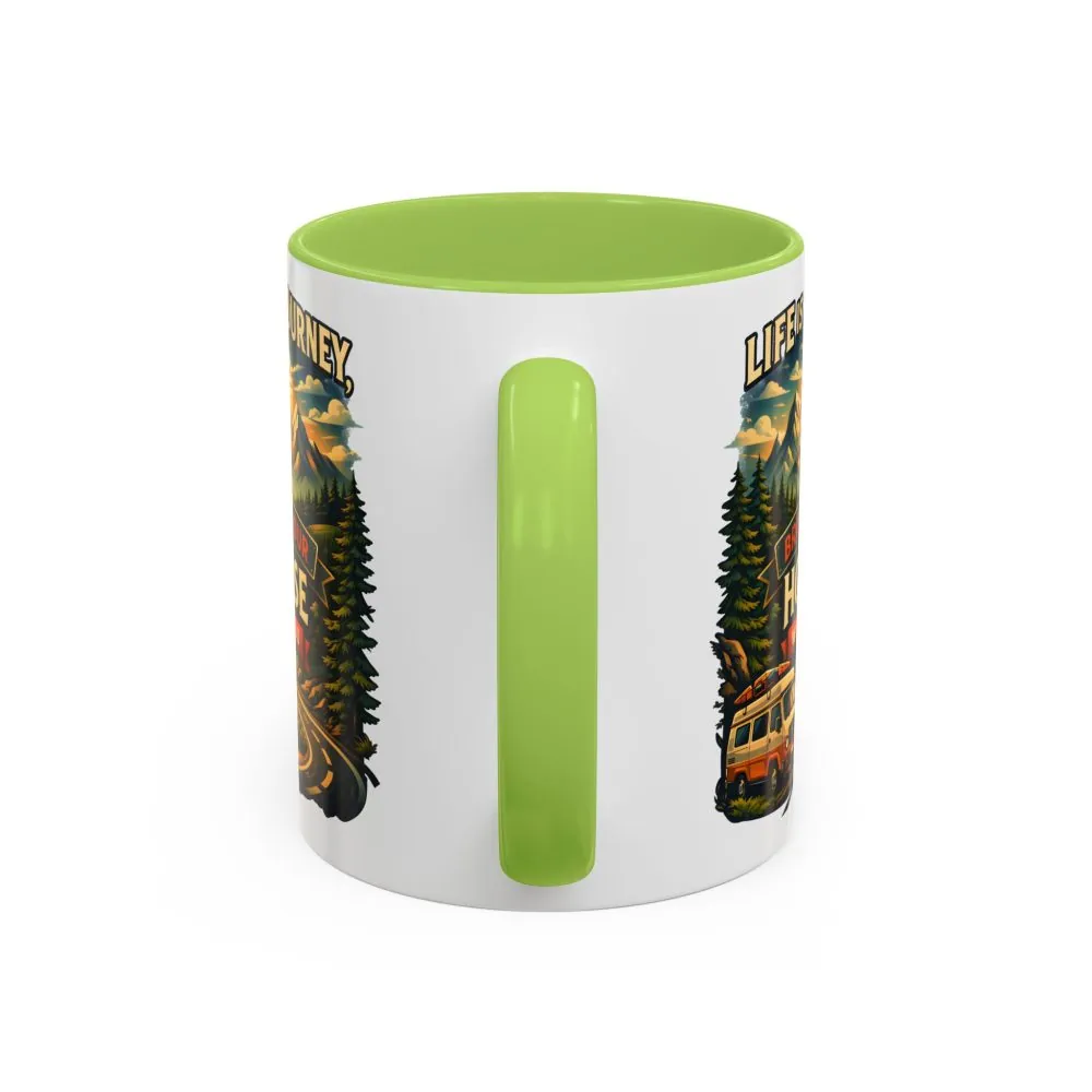 3045907978858180027_2048.jpeg Accent Coffee Mug (11, 15oz) — "Live Is A Journey-Bring Your House With You" Design Scenic-Line