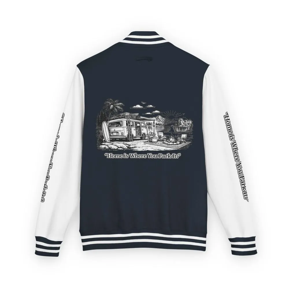 3145013692388582559_2048.jpeg Unisex Heavyweight Letterman Jacket — "Home Is Where You Park It" Travel Varsity Coat