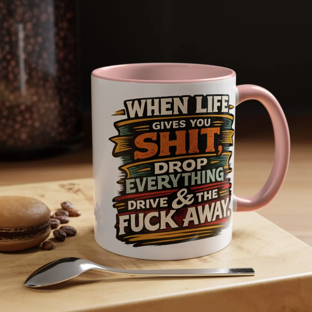 3146746011727708921_2048.jpeg Accent Coffee Mug (11, 15oz) — "When Live Gives You Shit" Design F**K-Line