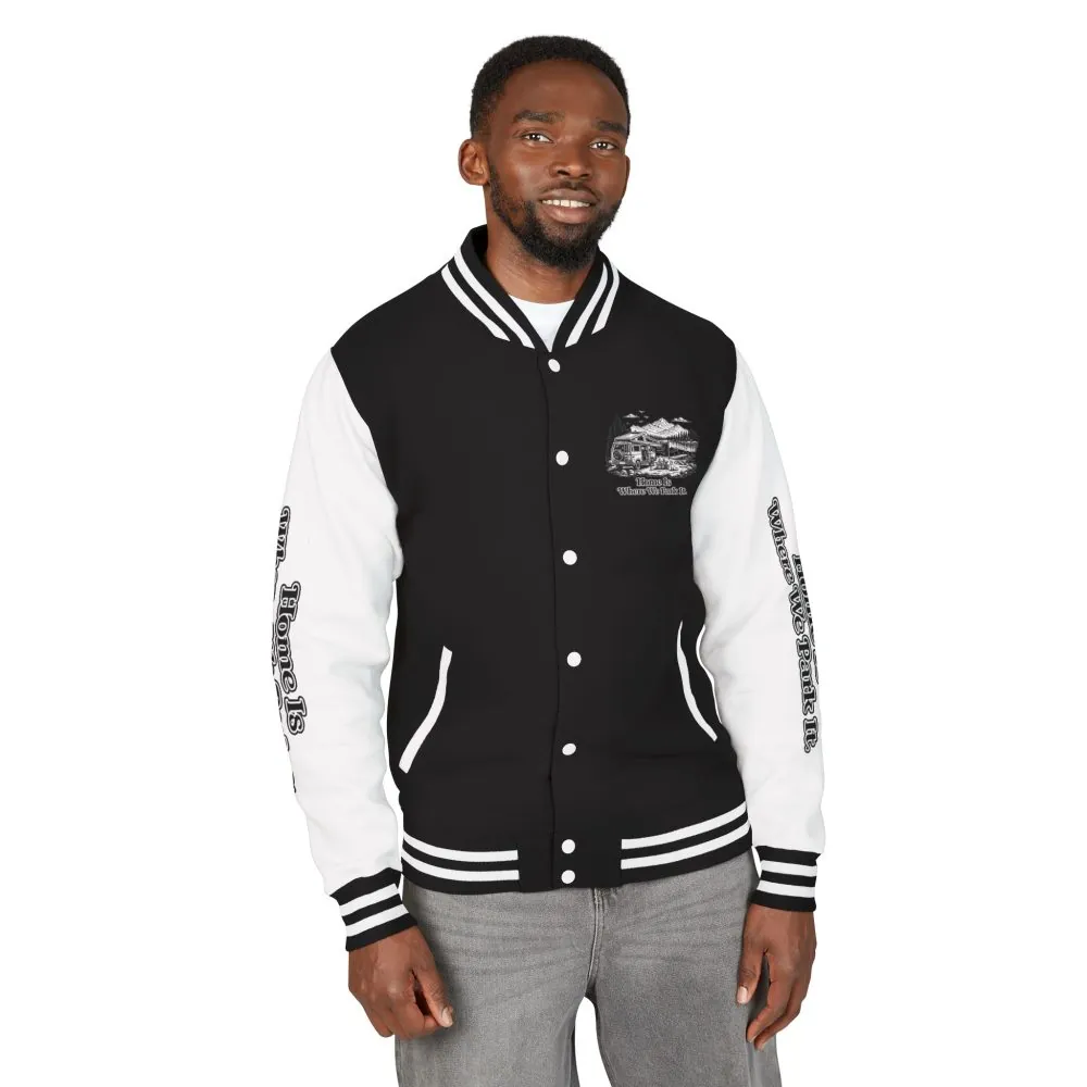 317505020140685606_2048.jpeg Unisex Heavyweight Letterman Jacket — "Home Is Where You Park It" Travel Varsity Coat