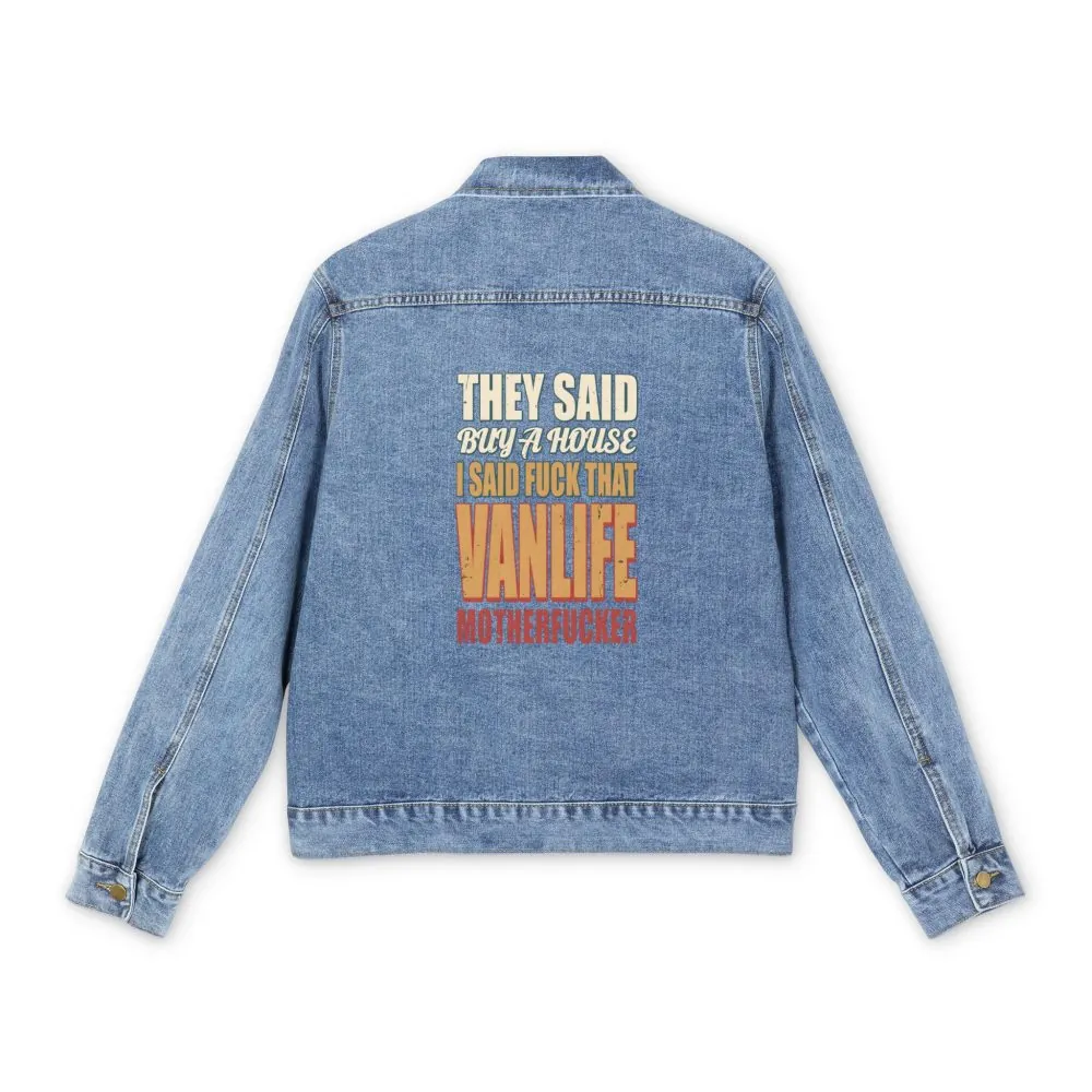 3237158118155185148_2048.jpeg Men's Denim Jacket — "They Said Buy A House" Design F**K-Line