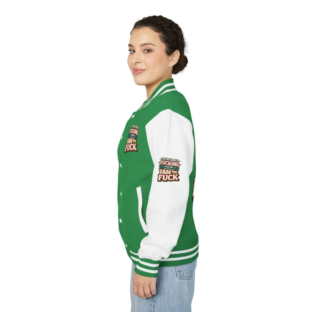 Unisex Heavyweight Letterman Jacket — "I´m Not Here To Fucking Fit In" Design F**K-Line