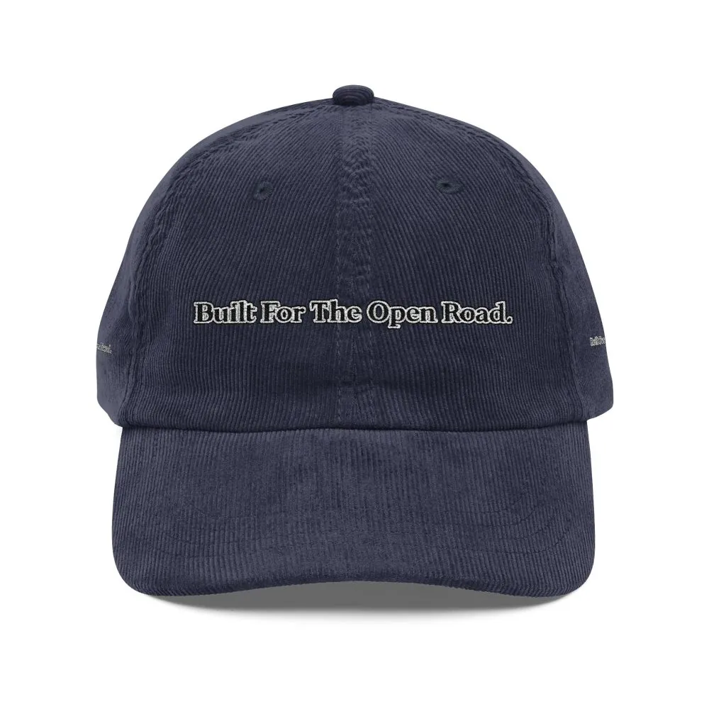 Vintage Corduroy Cap (Embroidery) — "Built For The Open Road" Embroidered Hat