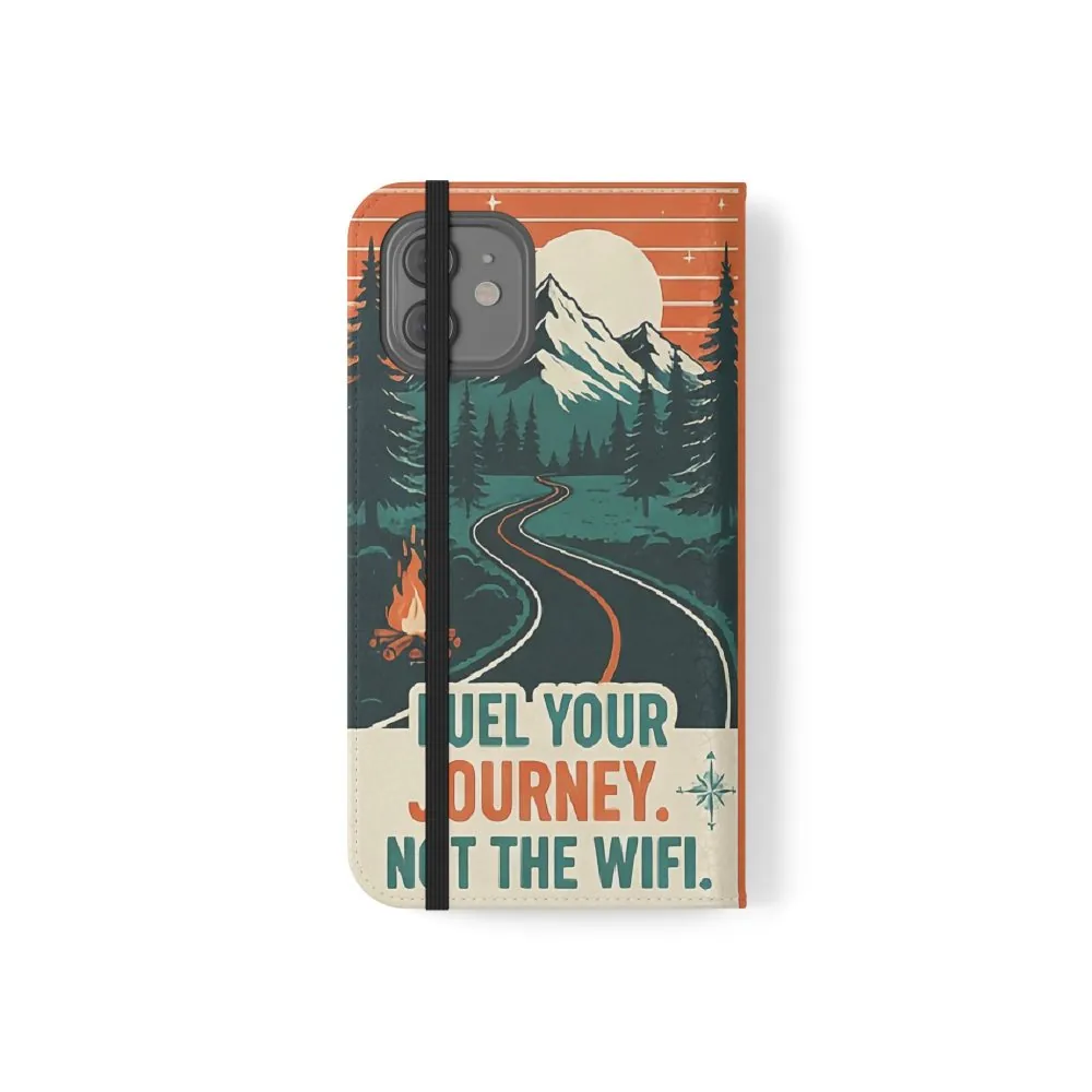 Flip Phone Case — "Adventure Awaits, Fuel Your Journey, Not the WiFi" Wallet Cover