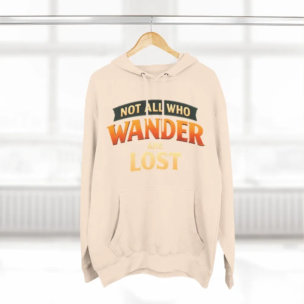 3315816875818193600_2048.jpeg Three-Panel Fleece Hoodie - "Not All Who Wander Are Lost" Design Scenic-Line
