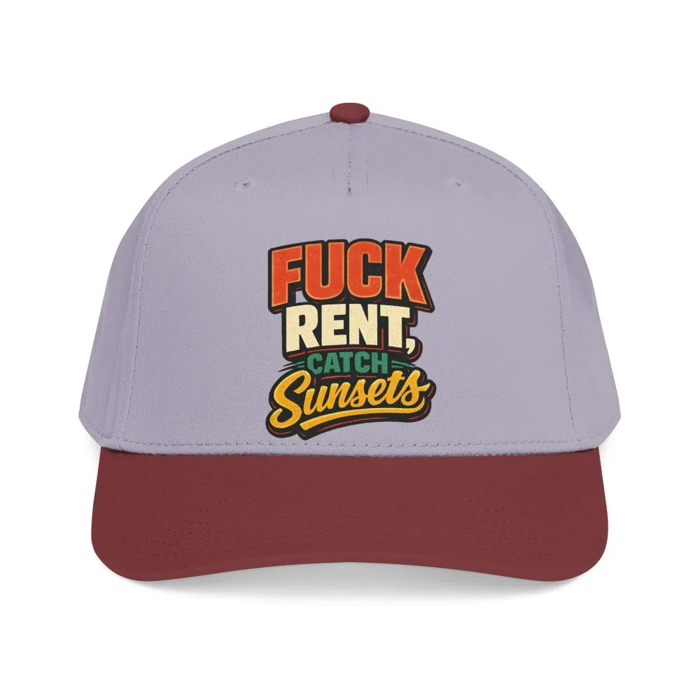 Baseball Cap - "Fuck Rent Catch Sunsets" Design F**K-Line