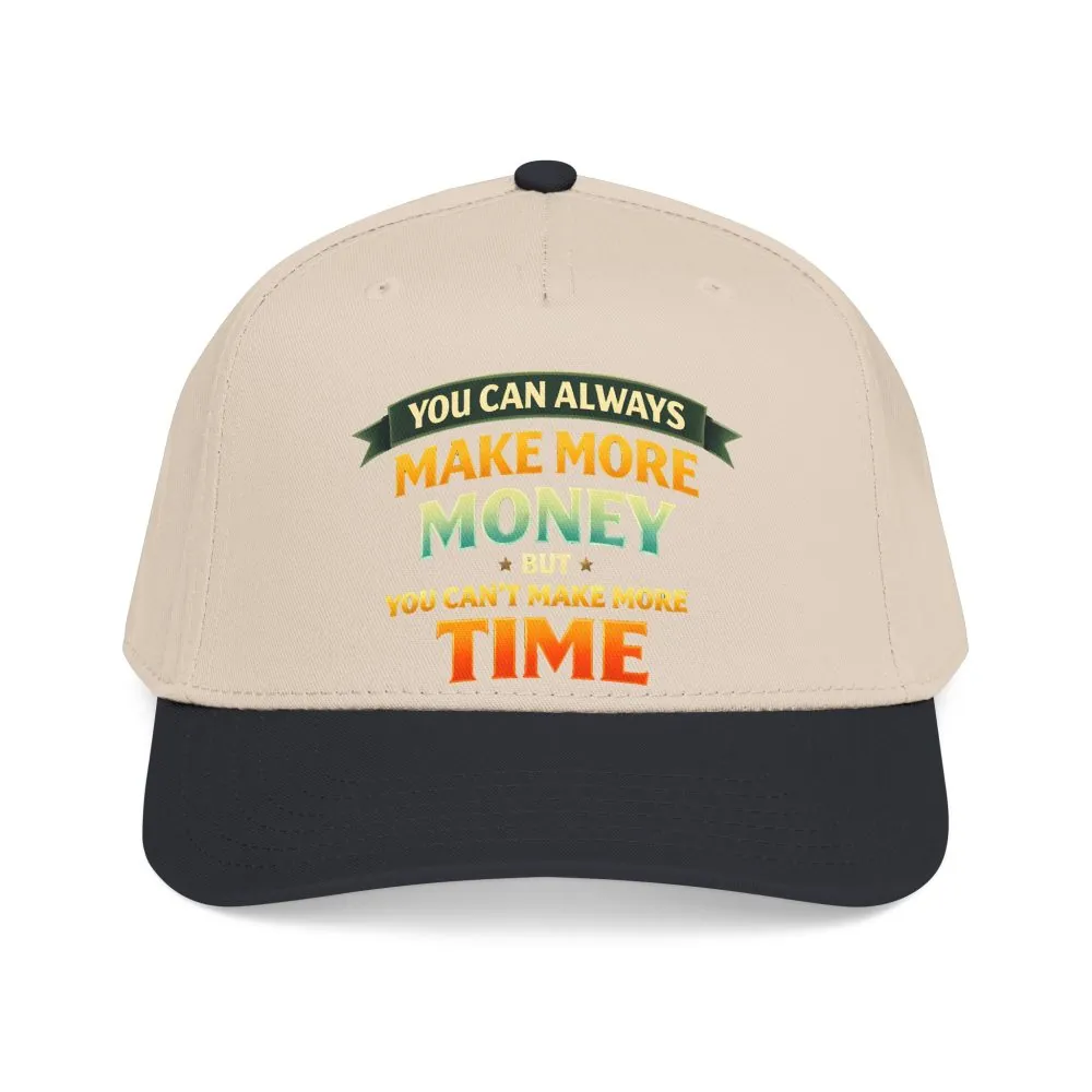 Baseball Cap - "You Can Always Make More Money" Design Scenic-Line