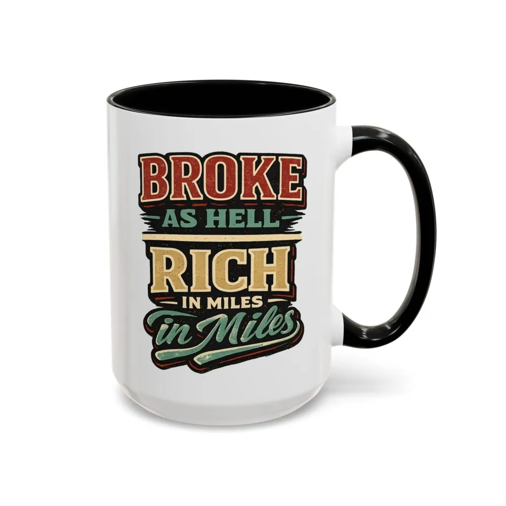 Accent Coffee Mug (11, 15oz) — "Broke As Hell" Design F**K-Line