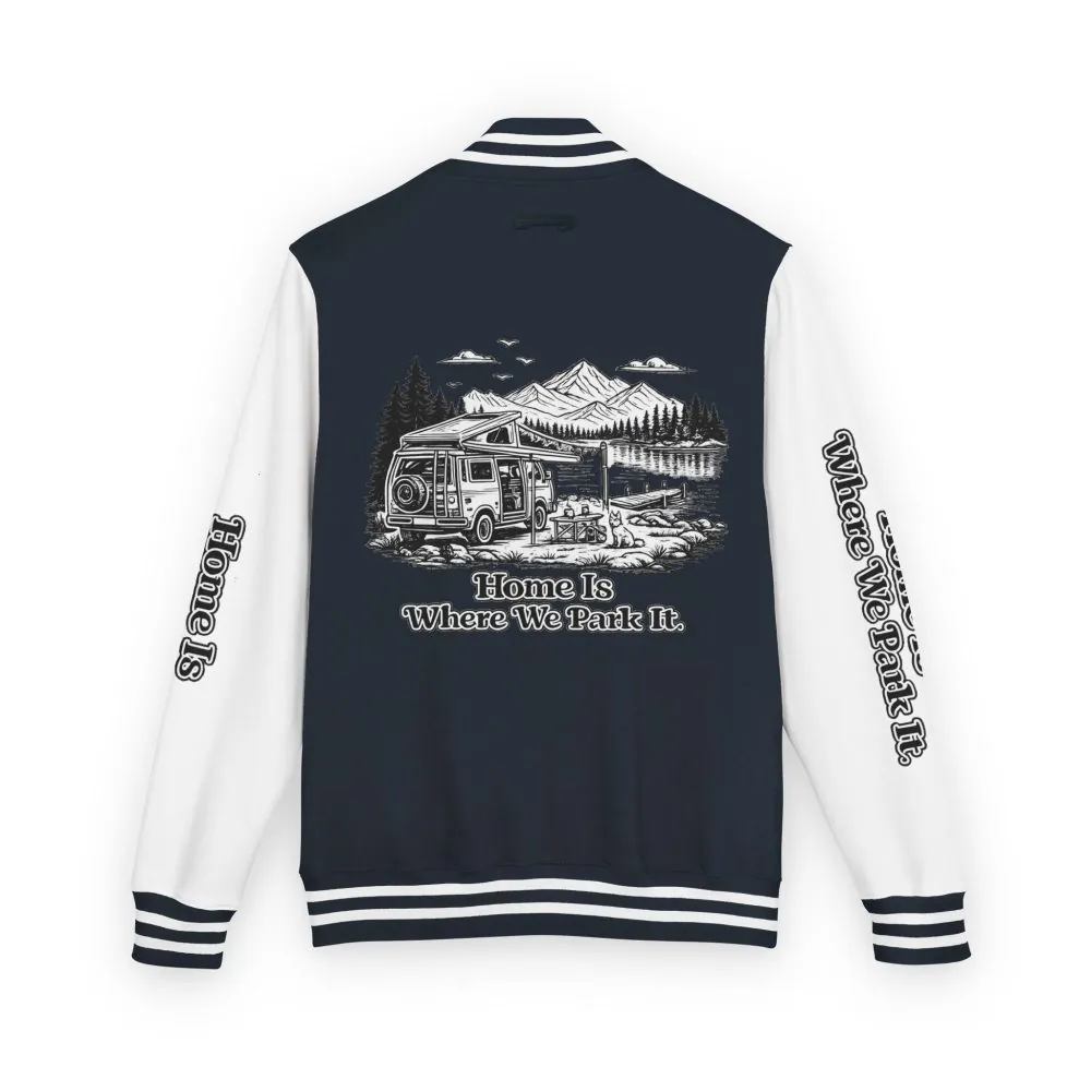 3393379959132989592_2048.jpeg Unisex Heavyweight Letterman Jacket — "Home Is Where You Park It" Travel Varsity Coat