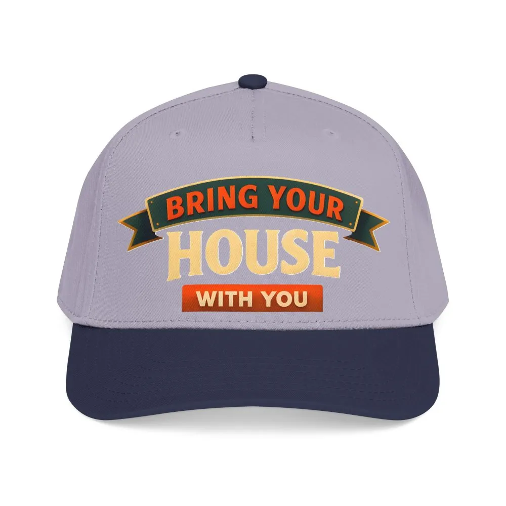 Baseball Cap - "Bring Your House With You" Design Scenic-Line