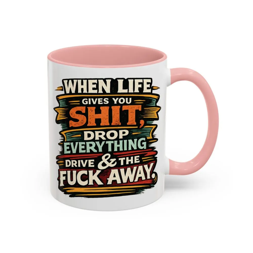 3418922435555706484_2048.jpeg Accent Coffee Mug (11, 15oz) — "When Live Gives You Shit" Design F**K-Line