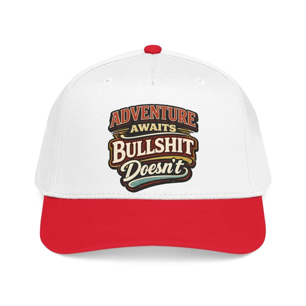 Baseball Cap - "Adventure Awaits" Design F**K-Line