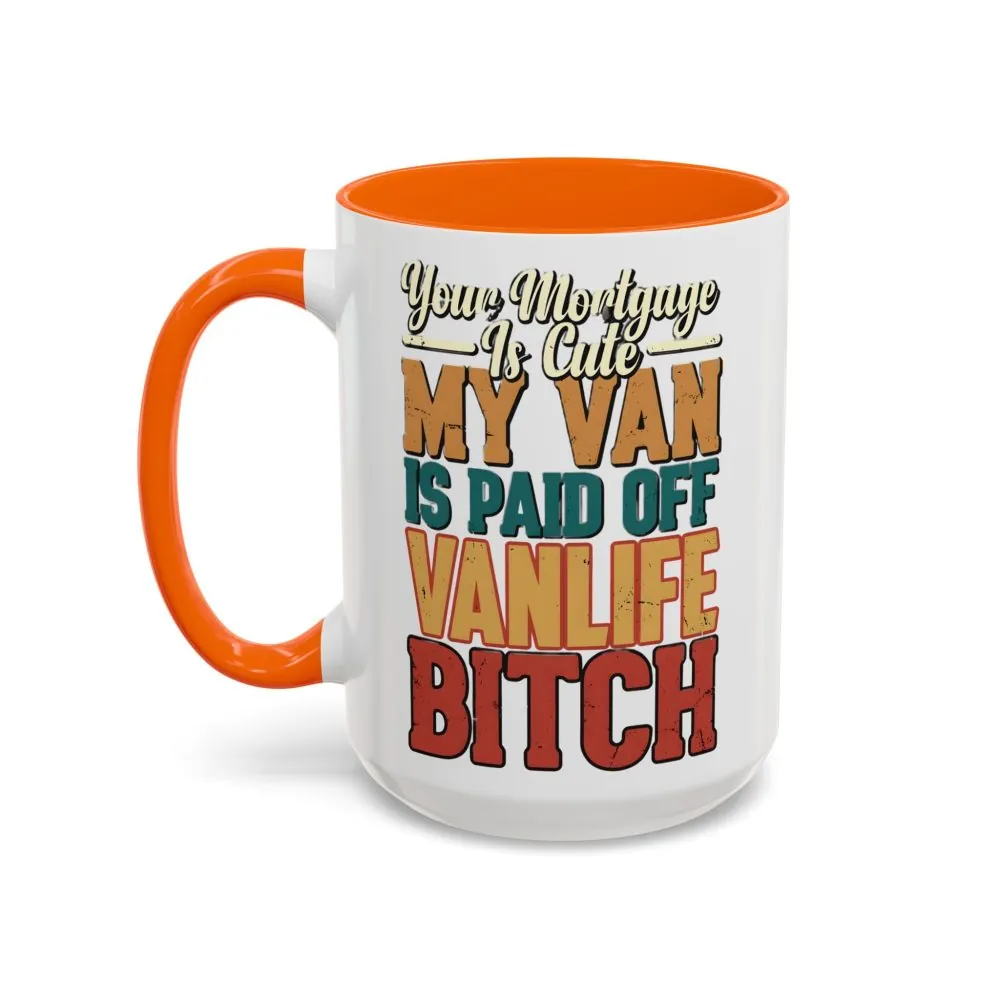 3481381351498519474_2048.jpeg Accent Coffee Mug (11, 15oz) — "Your Mortgage Is Cute" Design F**K-Line