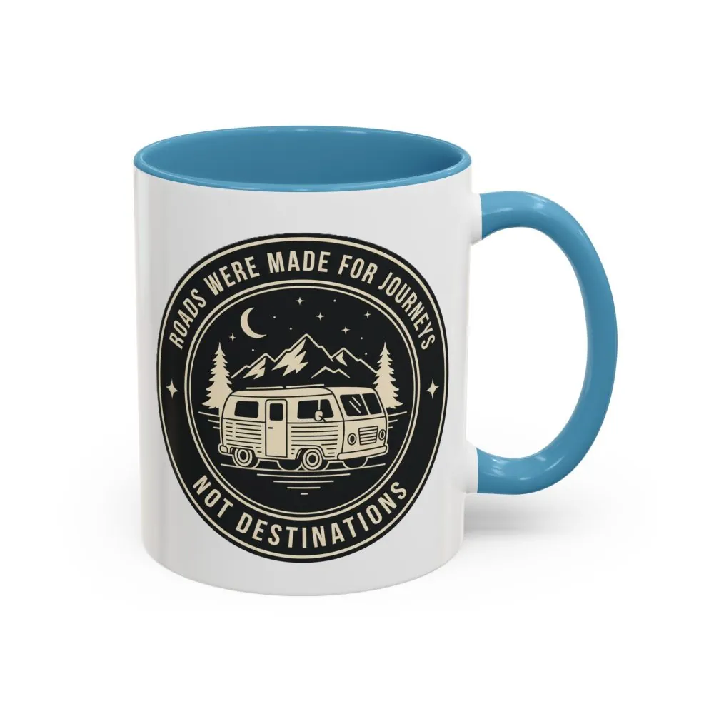 3561226548719388699_2048.jpeg Coffee Mug — 'ROAD WHERE MADE FOR JOURNEYS-NOT DESTINATIONS' (11/15oz) (Both sides printed)