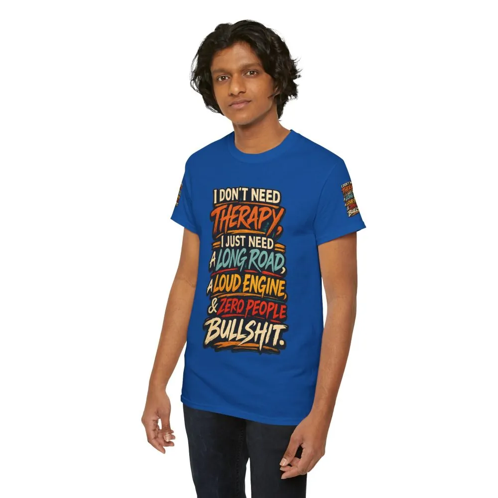 358214568529093871_2048.jpeg Unisex Heavy Cotton Tee — "I Dont Need Therapy" Design F**K-Line