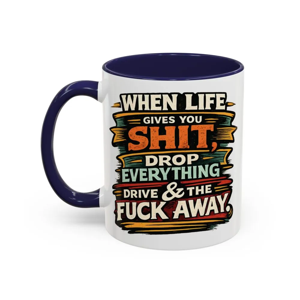 3584112125402223498_2048.jpeg Accent Coffee Mug (11, 15oz) — "When Live Gives You Shit" Design F**K-Line