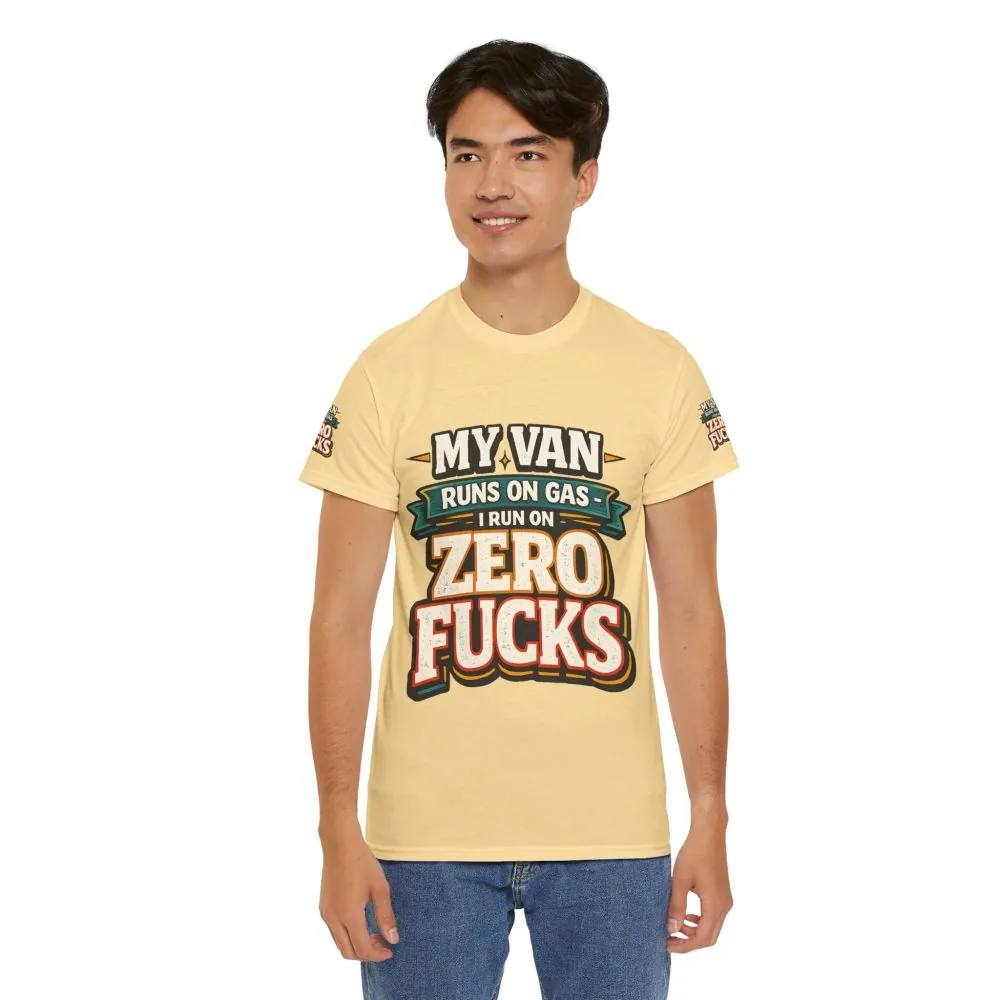 Unisex Heavy Cotton Tee — "My Van Runs On Gas" Design F**K-Line