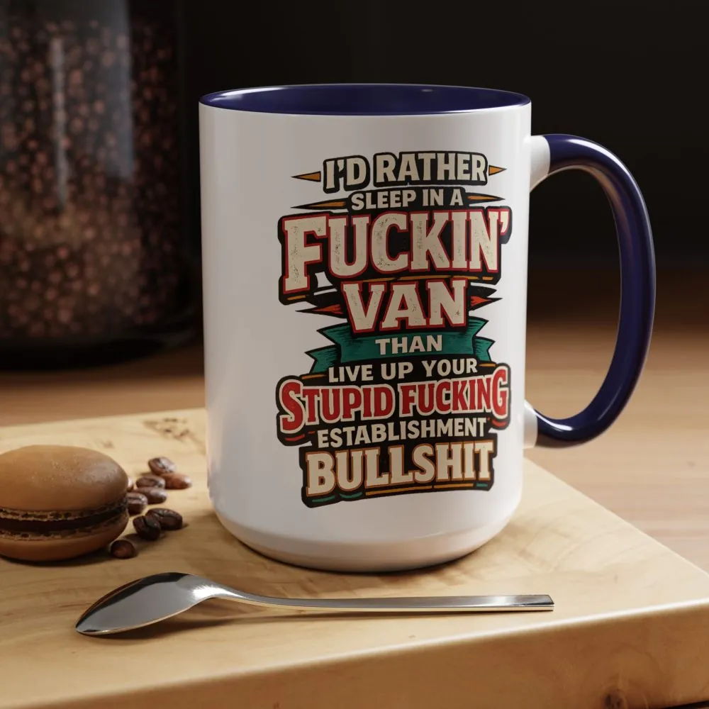 3643306553936250484_2048.jpeg Accent Coffee Mug (11, 15oz) — "I´d Rather Sleep in A Fucking Van" Design F**K-Line