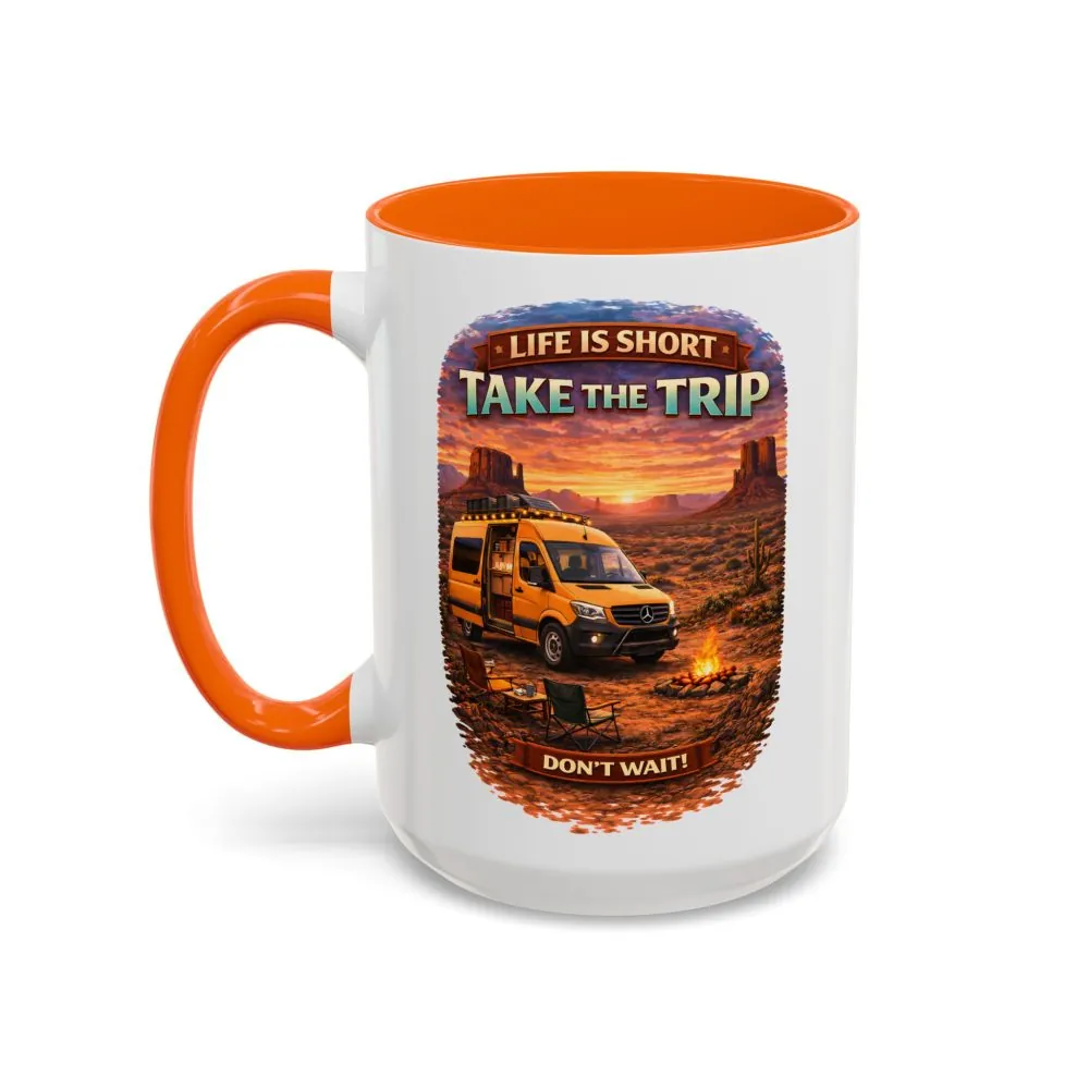 Accent Coffee Mug (11, 15oz) — "Live Is Short Take The Trip" Design Scenic-Line