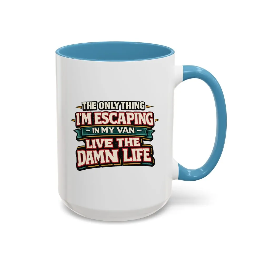 368031156627353628_2048.jpeg Accent Coffee Mug (11, 15oz) — "The Only Thing I´m Escaping" Design F**K-Line
