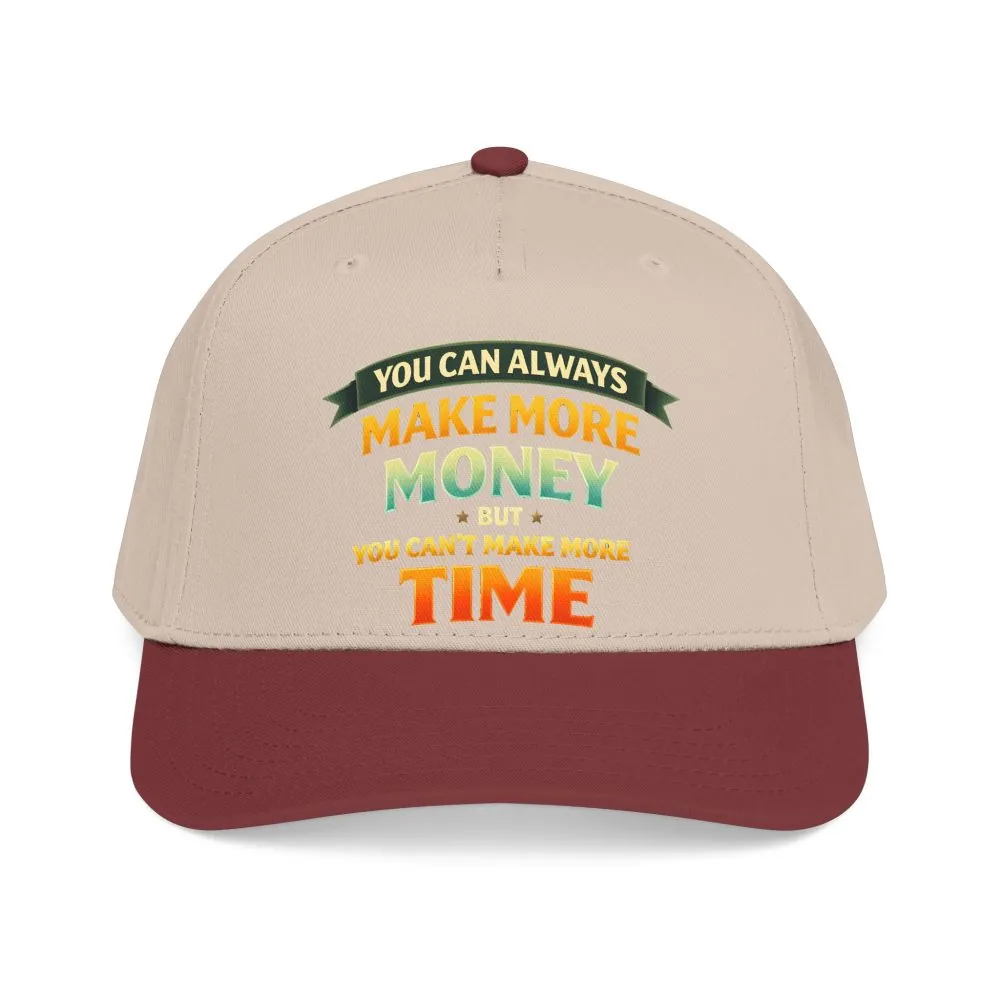 Baseball Cap - "You Can Always Make More Money" Design Scenic-Line