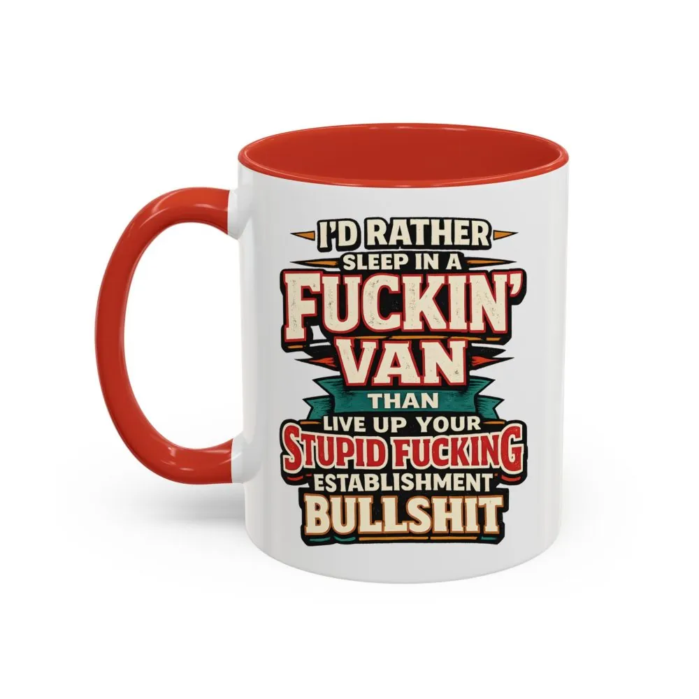 3760156886529711289_2048.jpeg Accent Coffee Mug (11, 15oz) — "I´d Rather Sleep in A Fucking Van" Design F**K-Line