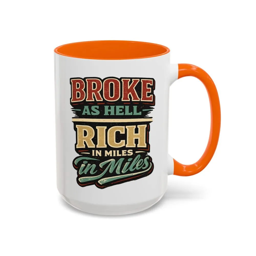 Accent Coffee Mug (11, 15oz) — "Broke As Hell" Design F**K-Line