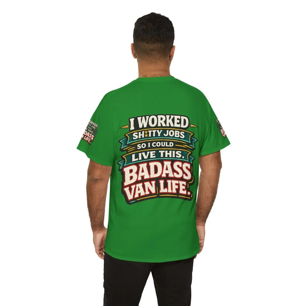 Unisex Heavy Cotton Tee — "I Worked Shitty Jobs" Design F**K-Line