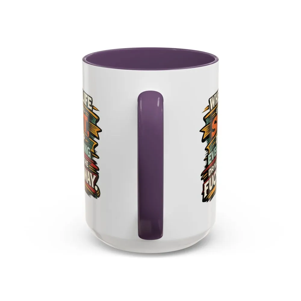 3789932009071026293_2048.jpeg Accent Coffee Mug (11, 15oz) — "When Live Gives You Shit" Design F**K-Line