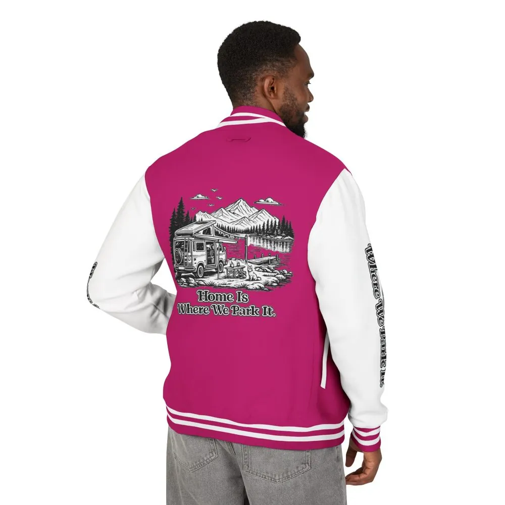 3800609846423636974_2048.jpeg Unisex Heavyweight Letterman Jacket — "Home Is Where You Park It" Travel Varsity Coat