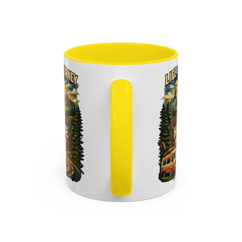 3862240063540975446_2048.jpeg Accent Coffee Mug (11, 15oz) — "Live Is A Journey-Bring Your House With You" Design Scenic-Line