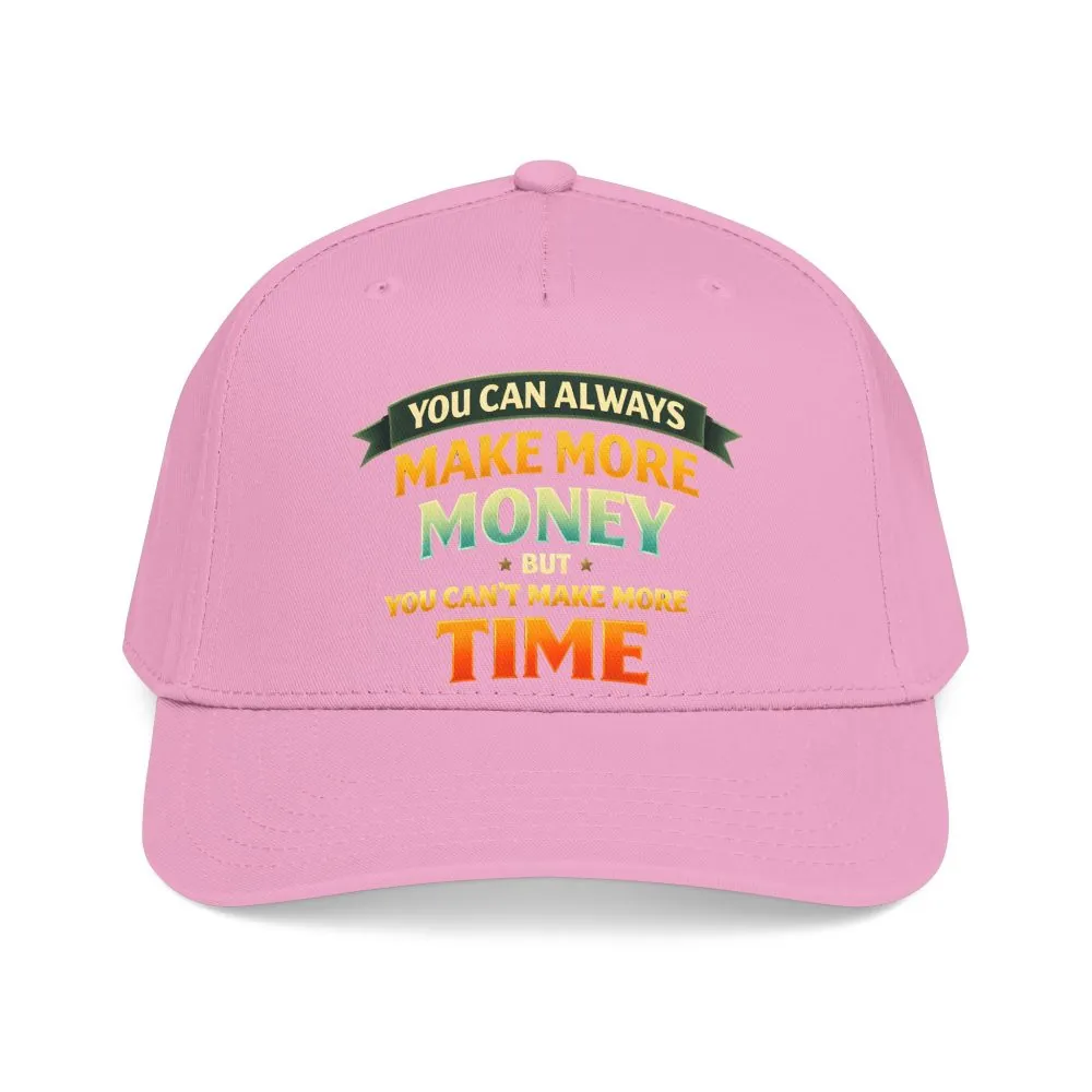 Baseball Cap - "You Can Always Make More Money" Design Scenic-Line