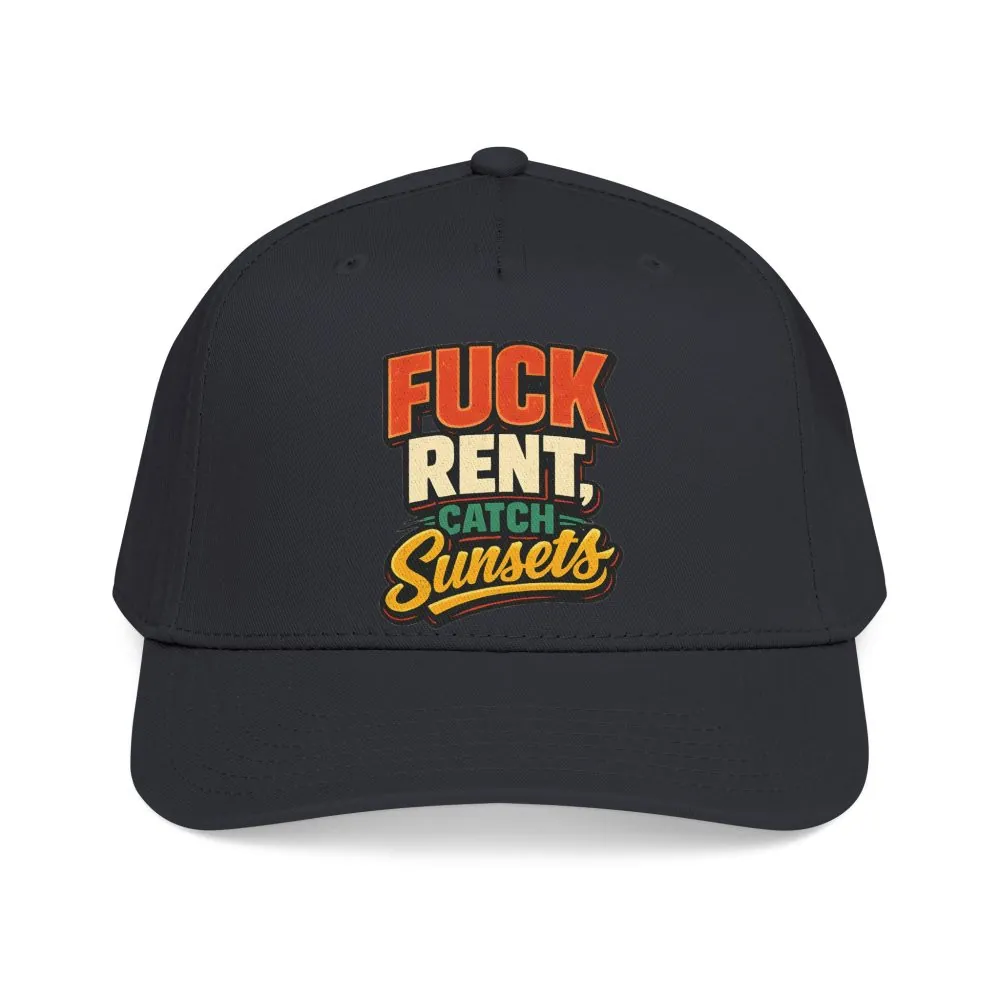 Baseball Cap - "Fuck Rent Catch Sunsets" Design F**K-Line