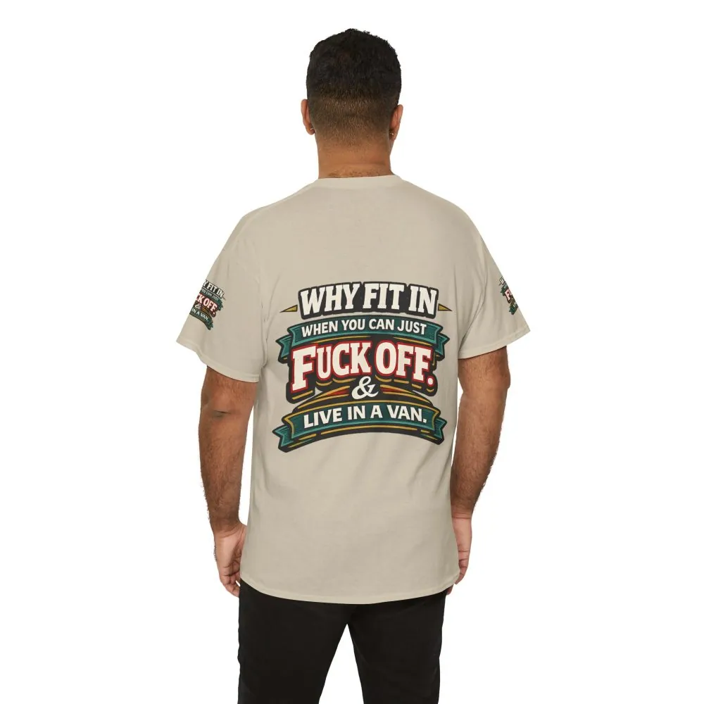 3942879453797986988_2048.jpeg Unisex Heavy Cotton Tee — "Why Fit In" Design F**K-Line