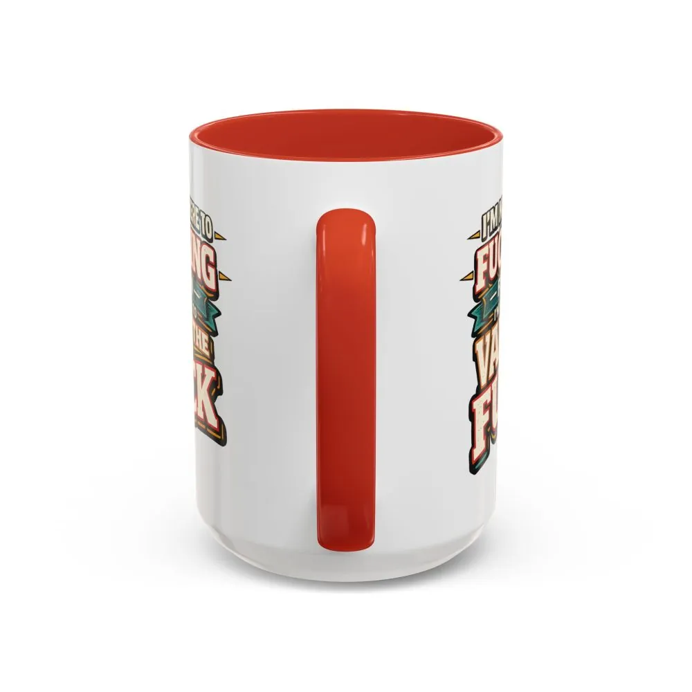 3943540795683976426_2048.jpeg Accent Coffee Mug (11, 15oz) — "I´m Not Here To Fucking Fit In" Design F**K-Line