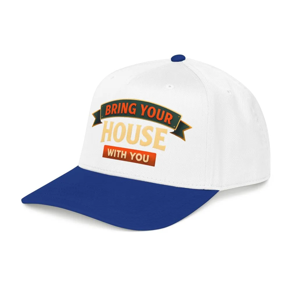 Baseball Cap - "Bring Your House With You" Design Scenic-Line