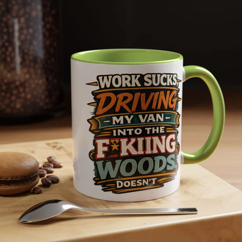 Accent Coffee Mug (11, 15oz) — "Work Sucks" Design F**K-Line