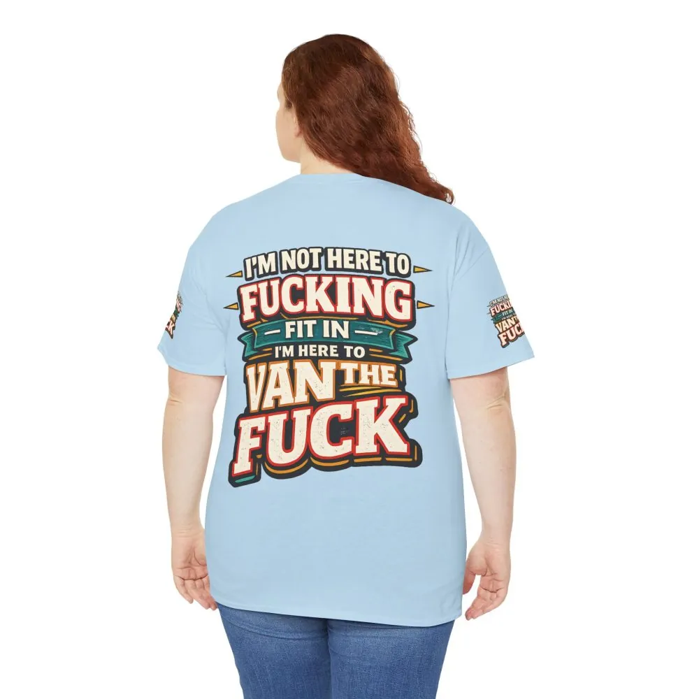 Unisex Heavy Cotton Tee — "I´m Not Here To Fucking Fit In" Design F**K-Line