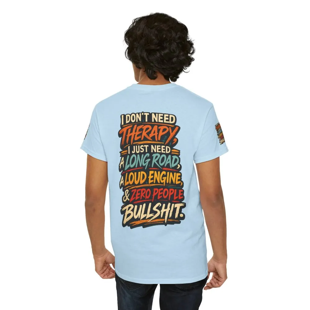 4011995355694720279_2048.jpeg Unisex Heavy Cotton Tee — "I Dont Need Therapy" Design F**K-Line