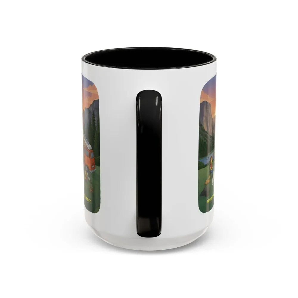 Accent Coffee Mug (11, 15oz) — "Adventure Awaits-Go Find It"" Design Sitcom-Line